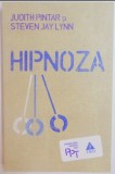 HIPNOZA scurta istorie / JUDITH PINTAR , STEVEN JAY LYNN , 2012