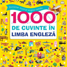 Dictionar ilustrat englez-roman. 1000 de cuvinte in limba engleza