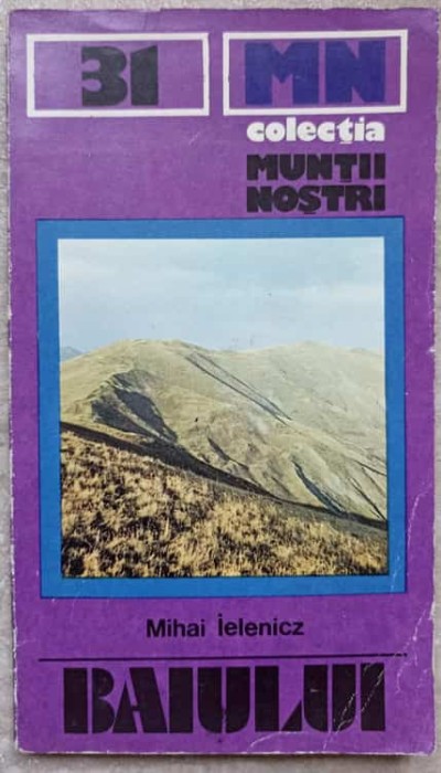 MUNTII BAIULUI, GARBOVA (HARTA INCLUSA)-MIHAI IELENICZ-219175