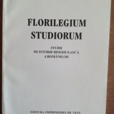 Florilegium studiorum: Studii de istorie bisericeasca a romanilor- Ioan Marin Malinas