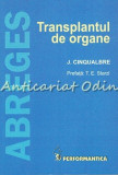 Transplantul De Organe - J. Cinqualbre