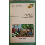 PASAREA MAIASTRA-PETRE ISPIRESCU-216874