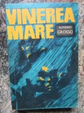 Vinerea mare &ndash; Alfonso Grosso