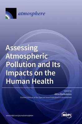 Assessing Atmospheric Pollution and Its Impacts on the Human Health foto
