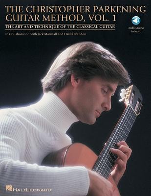 The Christopher Parkening Guitar Method, Vol. 1: The Art and Technique of the Classical Guitar [With CD (Audio)] foto