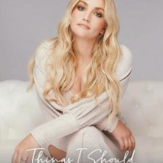 Things I Should Have Said: Family, Fame, and Figuring it Out - Jamie Lynn Spears