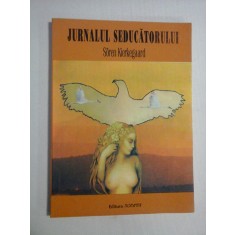 JURNALUL SEDUCATORULUI - Soren Kierkegaard
