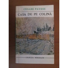 Cesare Pavese - Casa de pe colina