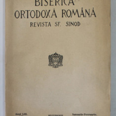 BISERICA ORTODOXA ROMANA , REVISTA SF. SINOD , ANUL LIII , IANUARIE - FEVRUARIE , NR. 1-2 , 1935