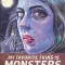 My Favorite Thing Is Monsters
