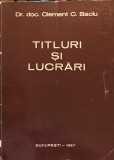 TITLURI SI LUCRARI-CLEMENT C. BACIU