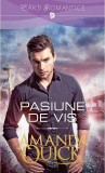 Pasiune de vis | Amanda Quick