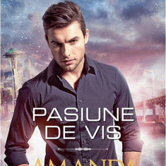 Pasiune de vis | Amanda Quick