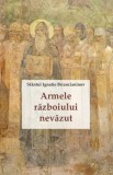 Armele razboiului nevazut. Scrisori catre monahi - Ignatie Briancianinov