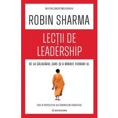 Lectii de leadership de la Calugarul care si-a vandut Ferrari-ul