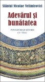 Adevarul si bunatatea. Parabole si istorii cu talc - Supergraph