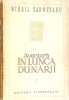 Aventura &icirc;n Lunca Dunării - Mihail Sadoveanu, 1954, Editura Tineretului, Roman Rom&acirc;nesc, Carte Beletristica
