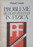 PROBLEME DE PERFORMANTA IN FIZICA-MIHAIL SANDU