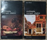 Civilizatia Europei clasice - Pierre Chaunu// volumele 1 si 2