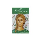 Pollyanna. Datoria de onoare - Volumul 5