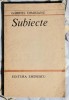 Subiecte - Gabriel Dimisianu Contine dedicatie, data si semnatura autorului