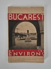 Carte veche Ghid Bucuresti Bucarest et ses environs A Badauta Al Cicio Pop Carte in limba franceza Lipsa portet lipsa harta