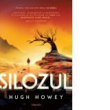 Silozul (editie 2024) - Ana-Veronica Mircea, Hugh Howey