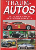 Ingo Seiff - Traumautos. Die grossen Marken die schonsten Modelle