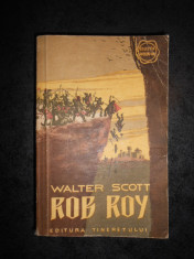 WALTER SCOTT - ROB ROY (1957, Colectia Cutezatorii) foto
