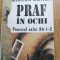 Praf in ochi. Procesul celor 24-1-2 - Mircea Bunea - Editura: Scripta, 1994