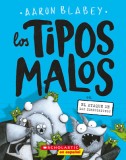 The Bad Guys in Attack of the Zittens (the Bad Guys #4) (Spanish)