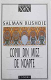 Copiii din Miez de Noapte - Salman Rushdie, Editura Univers, 2000, Romana, 518 Pagini, Roman