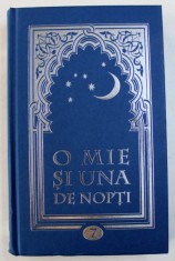 O MIE SI UNA DE NOPTI , VOLUMUL VII ( NOPTILE 394 - 479) , text integral de HARALAMBIE GRAMESCU , 2009 foto
