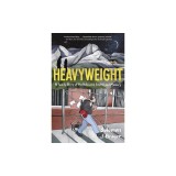 Heavyweight: A Family Story of the Holocaust, Empire, and Memory