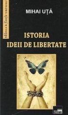 Istoria ideii de libertate foto