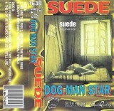 Suede - Dog Man Star, Caseta audio