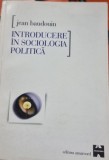 Introducere In Sociologia Politica - Jean Baudouin
