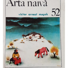 Victor Ernest Masek - Arta naivă (editia 1989)