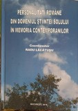 PERSONALITATI ROMANE DIN DOMENIUL STIINTEI SOLULUI IN MEMORIA CONTEMPORANILOR-RADU LACATUSU-251688