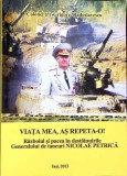 Viata Mea, As Repeta-O! - Grigore Radoslavescu, Autobiografie, Studis, 2013, 150 pagini, Paperback