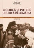 Biserica si putere politica in Romania | Gabriela Grigore, Cetatea de Scaun