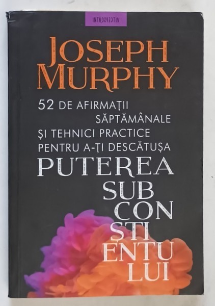 PUTEREA SUBCONSTIENTULUI de JOSEPH MURPHY , 2019