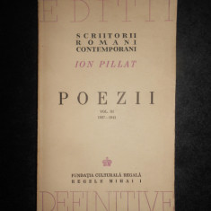 Ion Pillat - Poezii 1927-1941 volumul 3 (1944, editie definitiva)