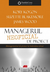 Managerul neoficial de proiect - Kory Kogon, Suzette Blakemore, James Wood foto