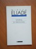 SACRUL SI PROFANUL de MIRCEA ELIADE, EDITIA A III-A 2005