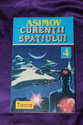 Isaac Asimov &amp;ndash; Curentii spatiului teora sf science fiction foto