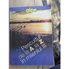 Pescuitul de la A la Z in mileniul III