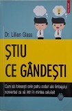 Stiu ce gandesti. Cum sa folosesti cele patru coduri ale limbajului nonverbal ca sa intri in mintea celuilalt - Lillian Glass