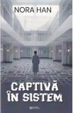 Captiva in sistem - Nora Han