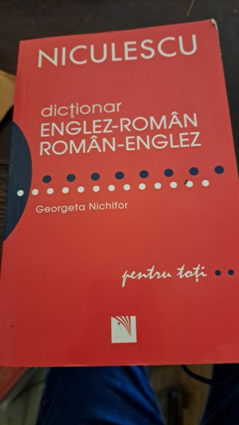 Dicționar englez-roman și roman-englez de Georgeta Nichifor
